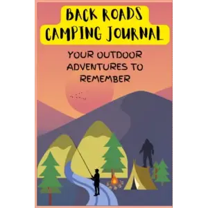 Back Roads Camping Journal