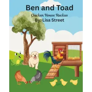 Ben and Toad Chicken House Ruckus