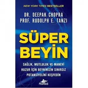 Beynin Sınırsız Potansiyeliyle Sağlık, Mutluluk ve Manevi Huzur