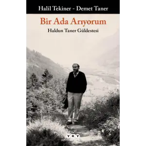 Bir Ada Arıyorum: Haldun Taner Güldestesi