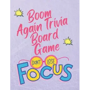BOOM AGAIN TRIVIA BOARD GAME: Challenging Multiple Choice Questions! Fun Trivia Games with 400 Questions and Answers (About Everything!) 150 pages Dimensions : 8.5 x 0.34 x 11