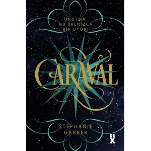 Caraval: Unutma, bu yalnızca bir oyun!