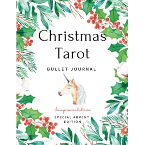 Christmas Tarot Bullet Journal: Special Advent Edition