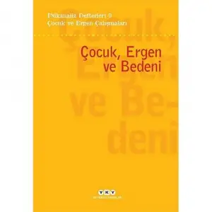 Çocuk, Ergen ve Bedeni