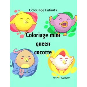 Coloriage Mini Queen Cocotte