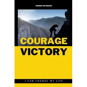 COURAGE VICTORY: Winner Notebook