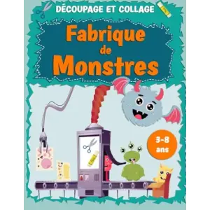 Dècouper ET Collage Fabrıque DE Monstres: Apprenez à utiliser les ciseaux | Apprenez à couper | Créez vos monstres | Jeu de découpe | 3 à 8 ans | Psychomotricité fine