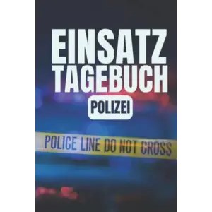 Einsatztagebuch Polizei, A5 Polis Not Defteri