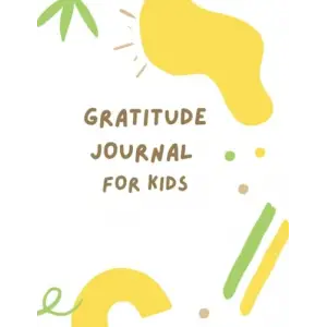 Gratitude Journal for Kids
