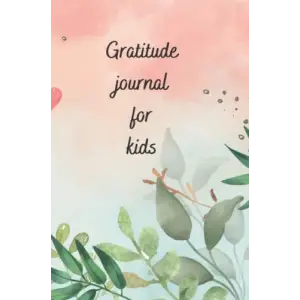 Gratitude journal for kids