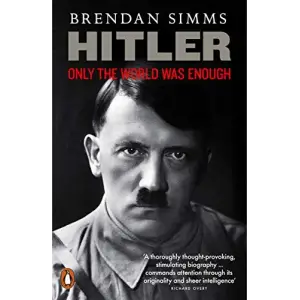 Hitler: Only the World Was Enough
