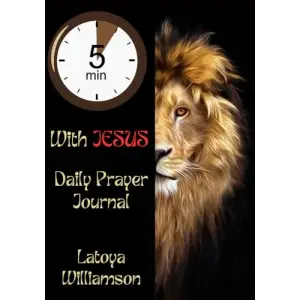 Independently published 5 Minutes with Jesus Daily Prayer Journal