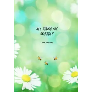 Independently published All things are possible: Christian Line Journal