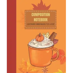 Independently published AUTUMN FALL COMPOSITION NOTEBOOK WIDE RULED