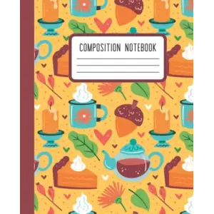 Independently published Autumn Pumpkin Pie & Tea Pots Wide Rule Composition Notebook