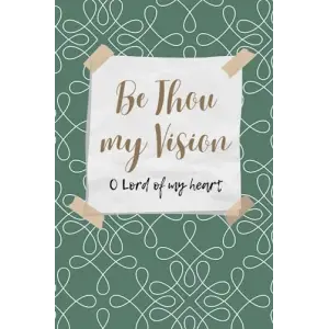 Independently published Be Thou My Vision Journal