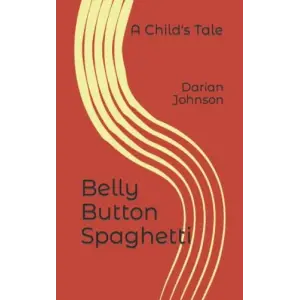 Independently published Belly Button Spaghetti