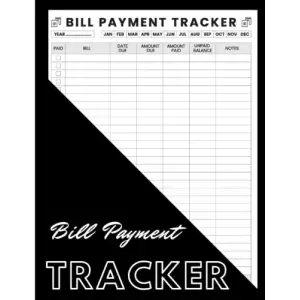 Independently published Bill Payment Tracker: Monthly Bill Payment Organizer, Bill Tracker Organizer