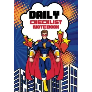 Independently published Daily Checklist Notebook - Superhero Cover: Checklist Notebook to Help Kids Stay Organized When Transitioning Between Parents Homes | Checklists Gives Kids a Sense of Contro...