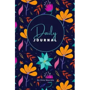 Independently published Daily Journal | Spring Floral-Theme Edition With Lined Pages