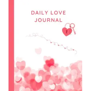 Independently published Daily Love Journal