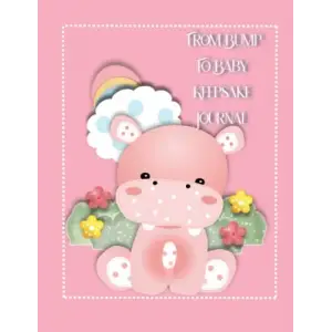 Independently published From Bump To Baby keep-sake Journal