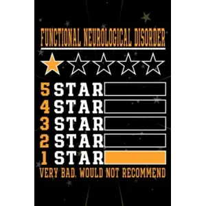 Independently published Functional Neurological Disorder FND Awareness, warrior Lined Notebook: Functional Neurological Disorder FND Journal 110 Pages 6x9 Inch for Functional ... Neurological Disor...