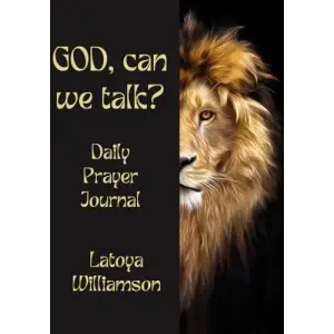 Independently published God Can We Talk? Daily Prayer Journal
