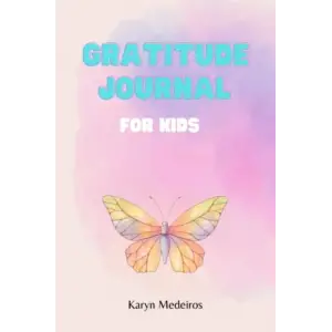 Independently published Gratitude Journal For Kids