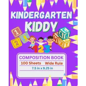 Independently published Kindergarten Primary Notebook/Writing Workbook: Kindergarten Kiddy