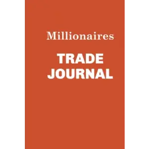 Independently published Millionaires Trade Journal (Orange)