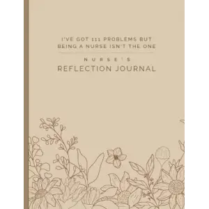 Independently published Nurse Reflection Journal