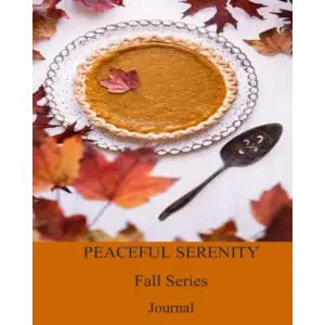 Independently published Peaceful Serenity Fall Series - Journal 27