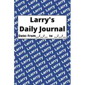 Independently published Personalized Daily Journal - Larry: Blue cover