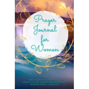 Independently published Prayer Journal for Women