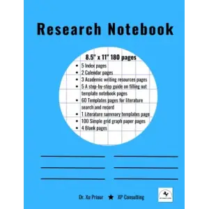 Independently published Research notebook: template for academic search & record, major academic tools & resources, 2023 and 2024 Calendar and simple grid graph Paper [8.5”x11”, 180 pages] (A-Grade...