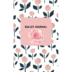 Independently published Rose Bullet Journal