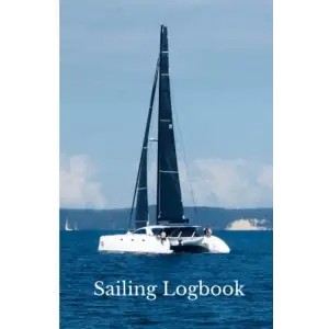 Independently published Sailing Logbook Soft Cover: Boating Record Notes 6x9 Handy Size Captains Log Nautical Theme Design Gift Ships Diary Journal Ppaerback