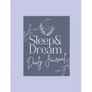Independently published Sleep & Dream Daily Journal