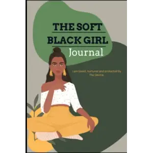 Independently published Soft Black Girl Journal