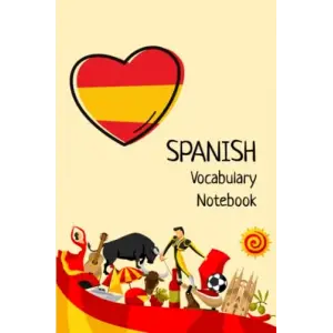 Independently published Spanish Vocabulary Notebook: Split page layout, with positive affirmations for Spanish learning in English and Spanish (6x9)