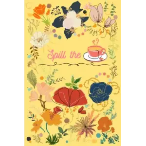 Independently published Spill The Tea: Personal Daily Journal