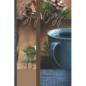 Independently published Stay Cozy Journal