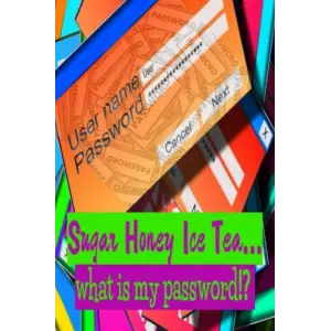 Independently published Sugar Honey Ice Tea… what is my password!?: Organizer, Log Book & Notebook for Passwords