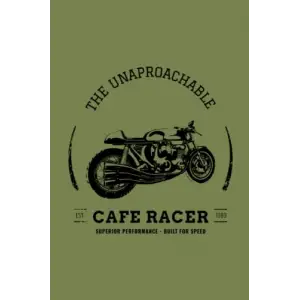 Independently published The Unapproachable, Cafe Racer, Superior Performance, Built For Speed