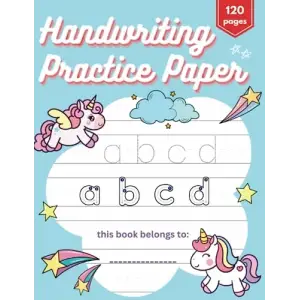 Independently published Unicorn Handwriting Practice Paper for Kindergarten: 120 blank pages with dotted lines, learn-to-write for kids
