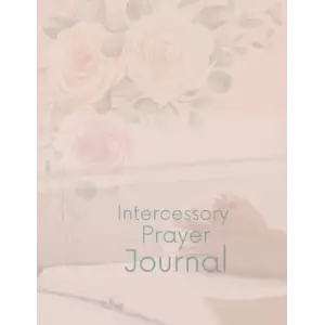 Intercessory Prayer Journal