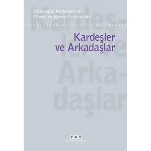 Kardeşler ve Arkadaşlar