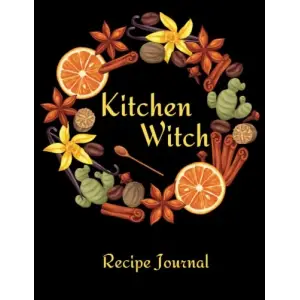 Kitchen Witch Recipe Journal, Cinnamon & Orange