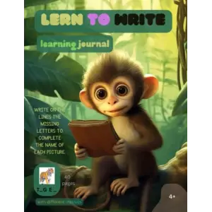 Learn to write; learning journal: Write on the lines the missing letters to complete the name of each picture., 40 pages Alphabet included on the last page. For Children over 4 years.